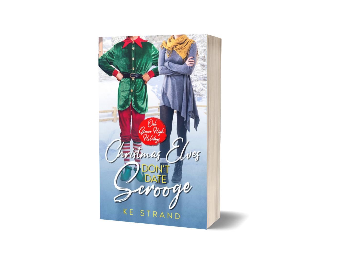 Christmas Elves Don't Date Scrooge