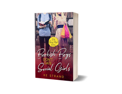 Bookish Boys Don't Date Social Girls
