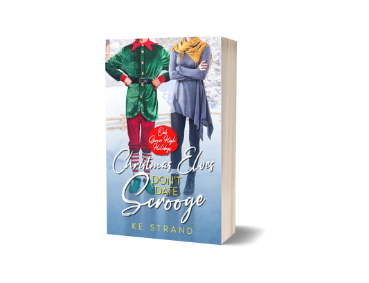 Christmas Elves Don't Date Scrooge