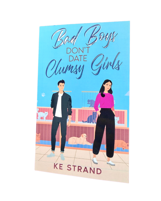Bad Boys Don't Date Clumsy Girls - Special Edition