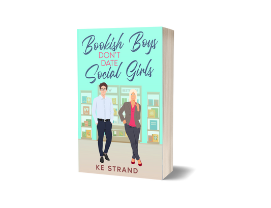 Bookish Boys Don't Date Social Girls
