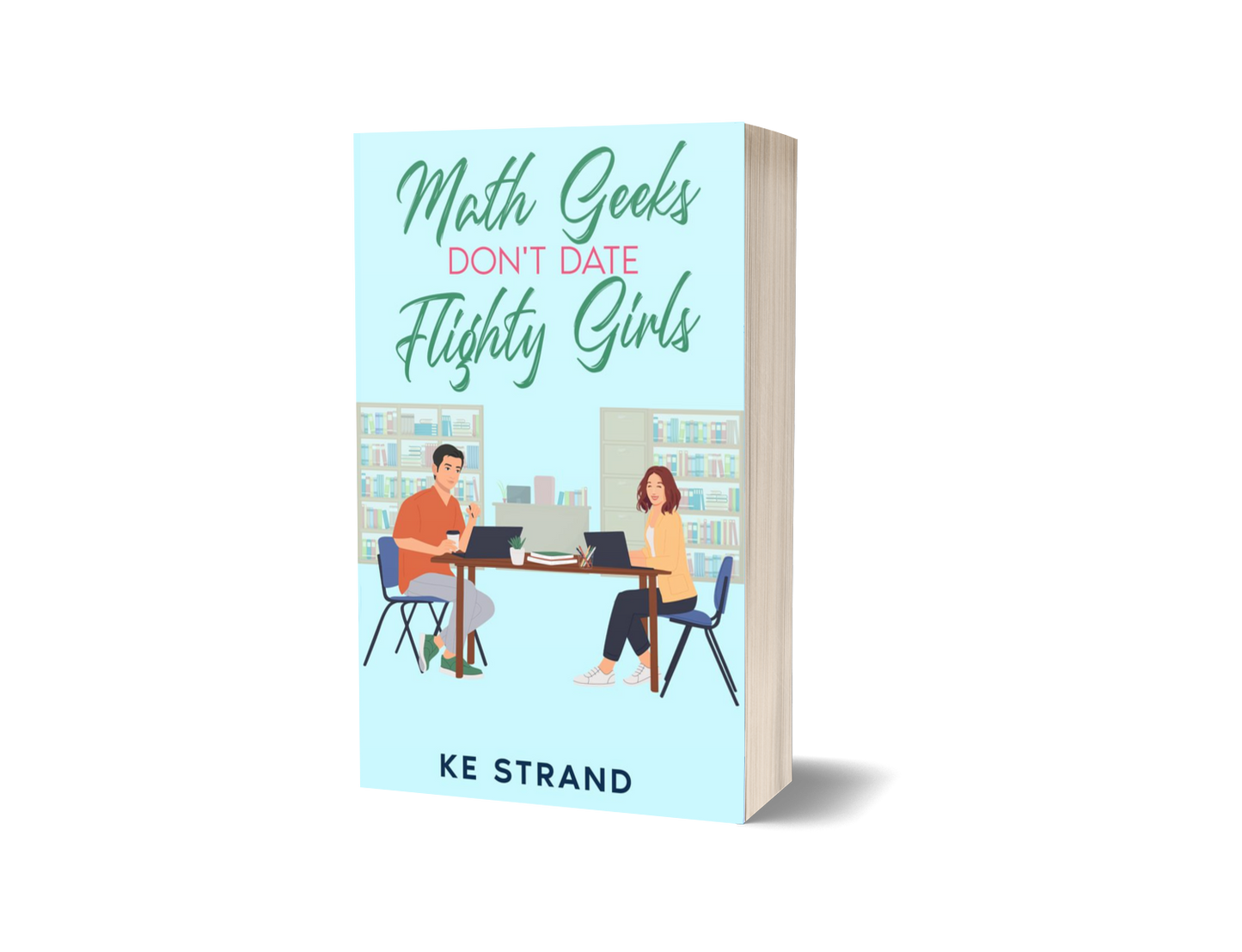 Math Geeks Don't Date Flighty Girls